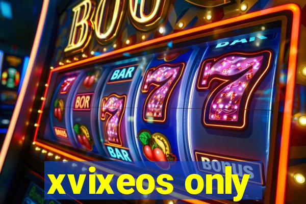 xvixeos only